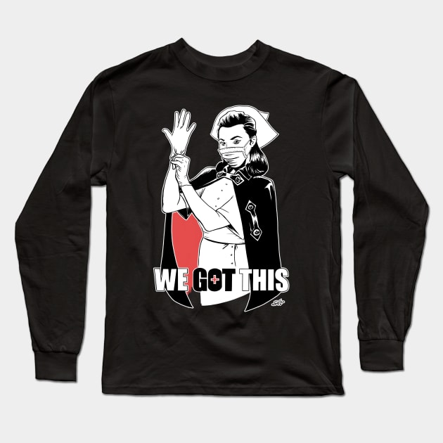 WE GOT THIS NURSE Long Sleeve T-Shirt by VonGo Studio